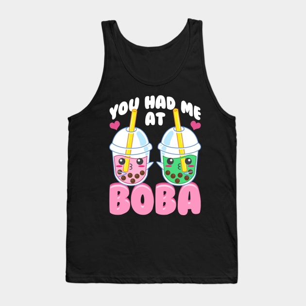 Cute You Had Me At Boba Anime Kawaii Bubble Tea Tank Top by theperfectpresents